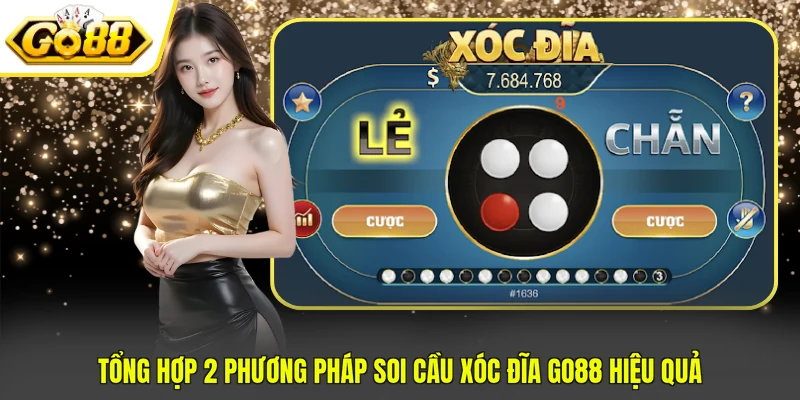 Tổng hợp 2 phương pháp soi cầu xóc đĩa GO88 hiệu quả